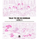 Talk To Me In Korean Level 9