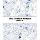 Talk To Me In Korean Level 10