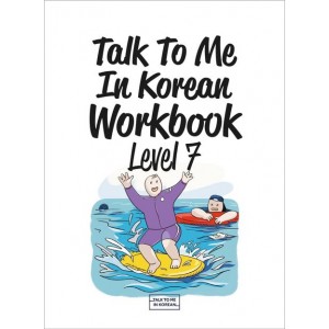 Talk To Me In Korean Workbook Level 7